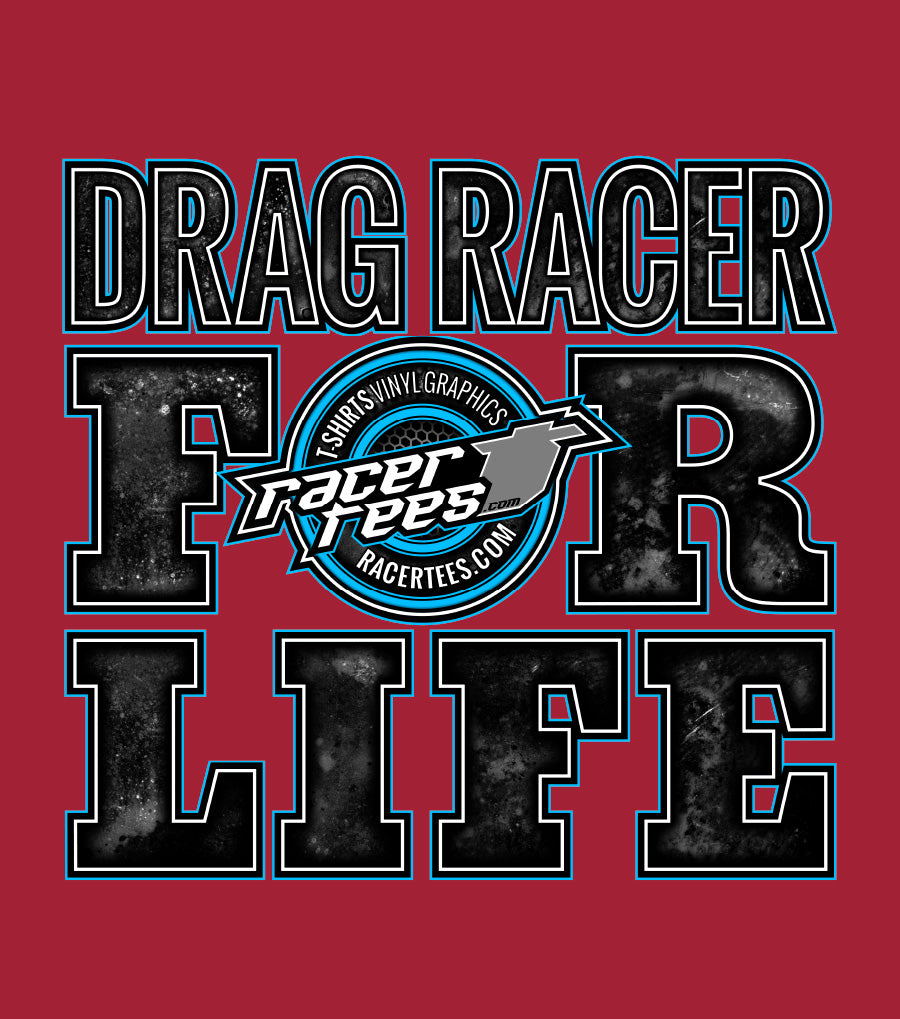 Drag Racer for Life