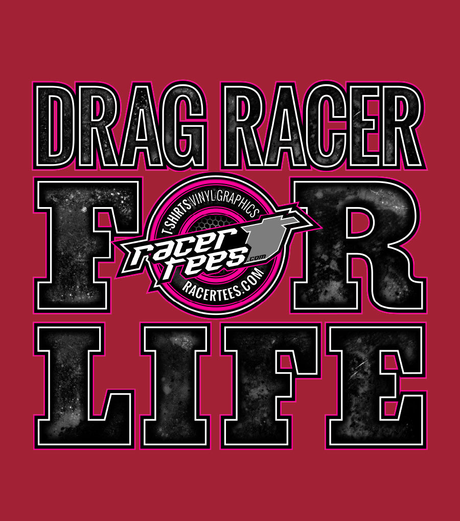 Drag Racer for Life