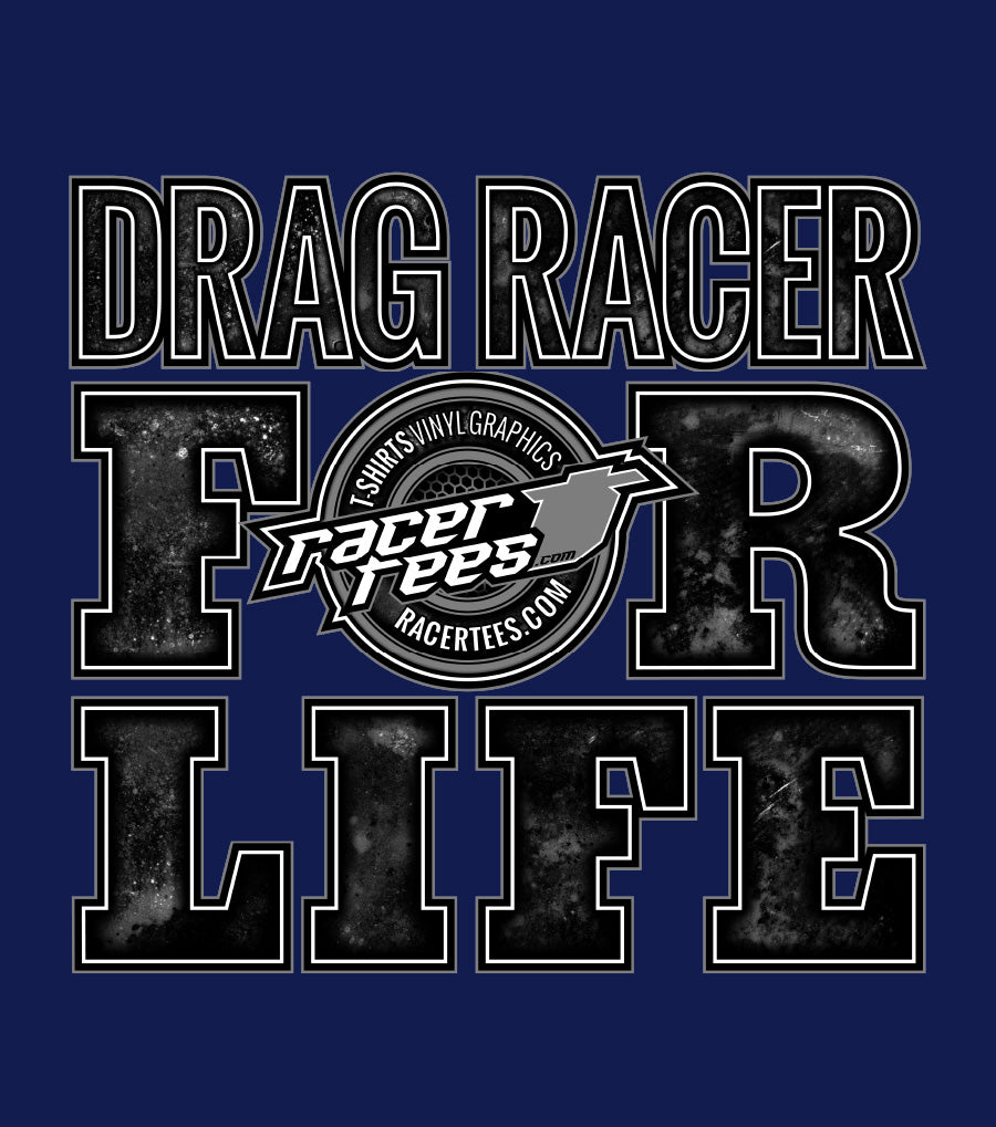 Drag Racer for Life