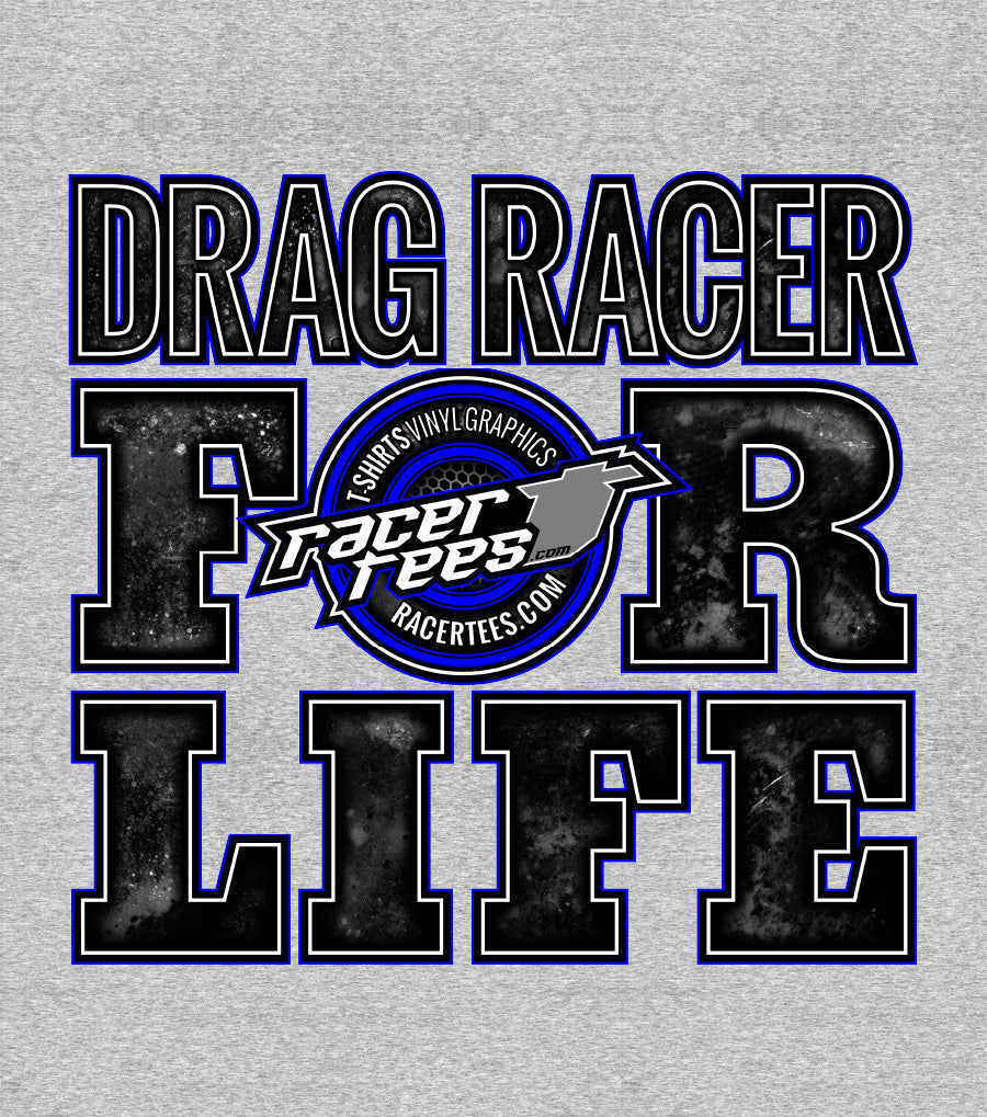 Drag Racer for Life