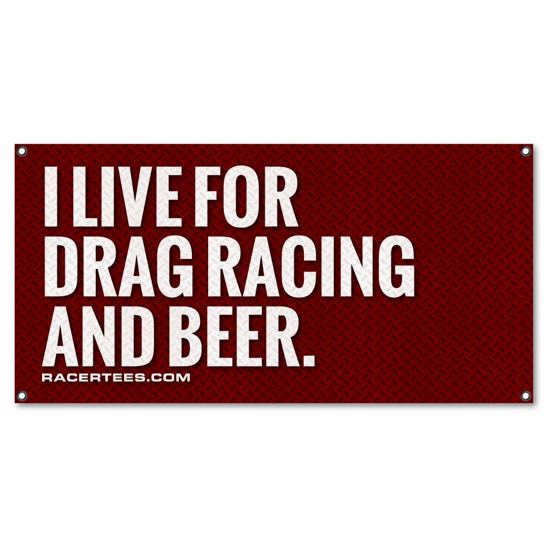 Drag Racing & Beer Shop Banner - Racer Tees