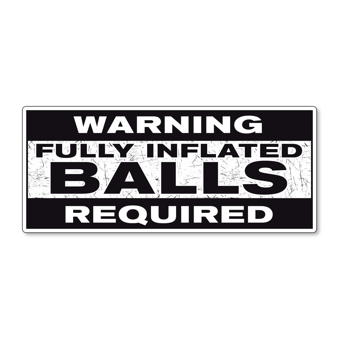 Fully Inflated Balls Required Sticker